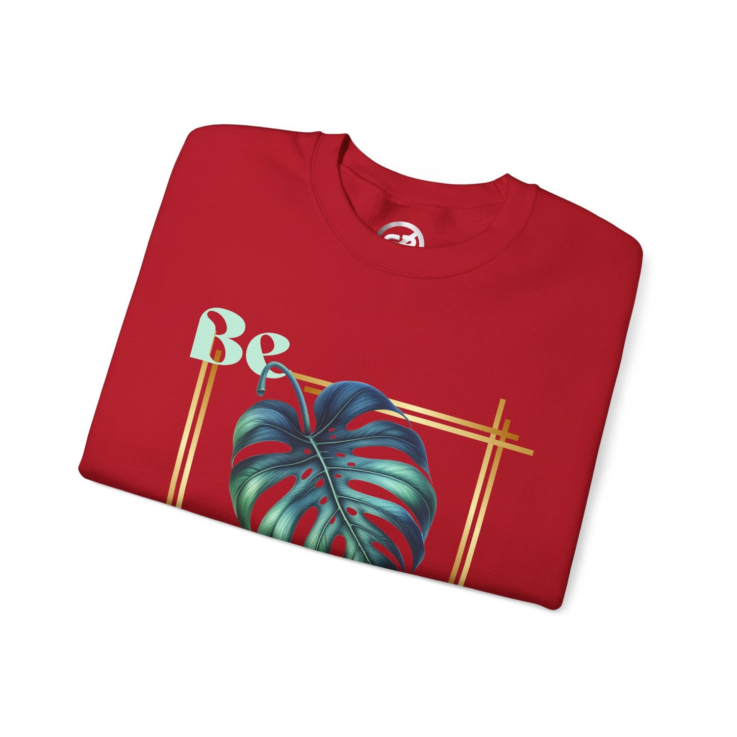 Be Leaf! Sweatshirt