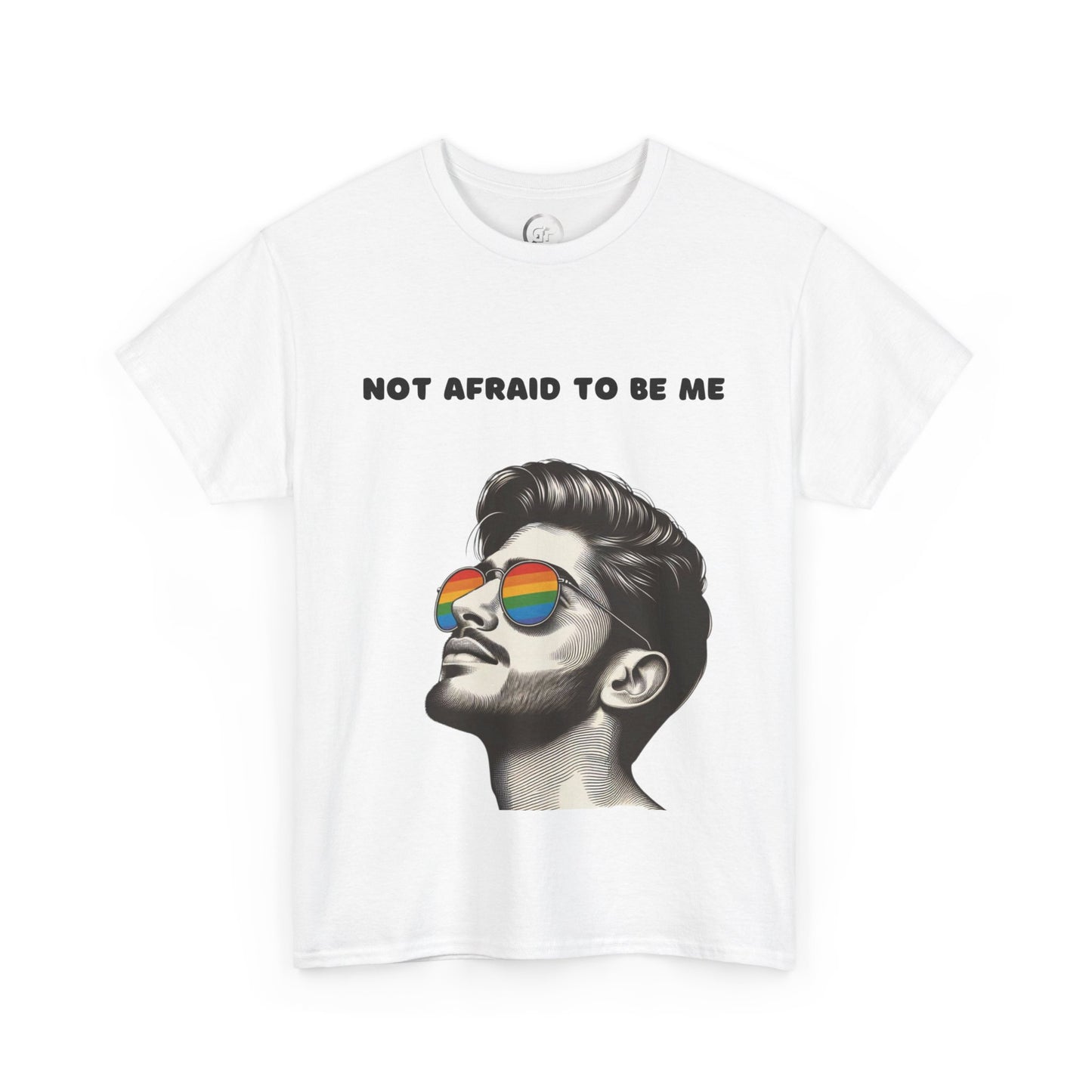 Not Afraid To Be Me T-shirt