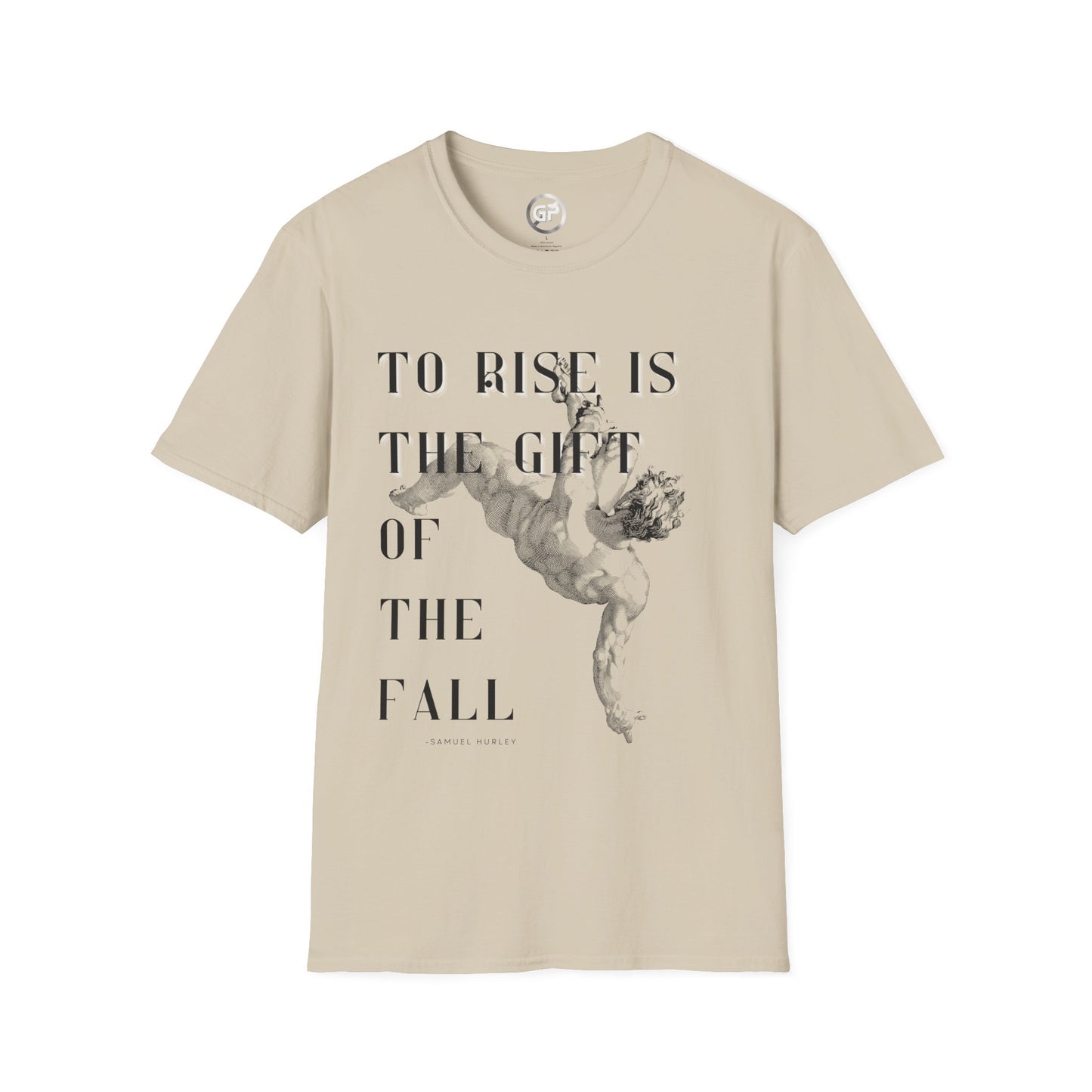 To Rise... T-shirt