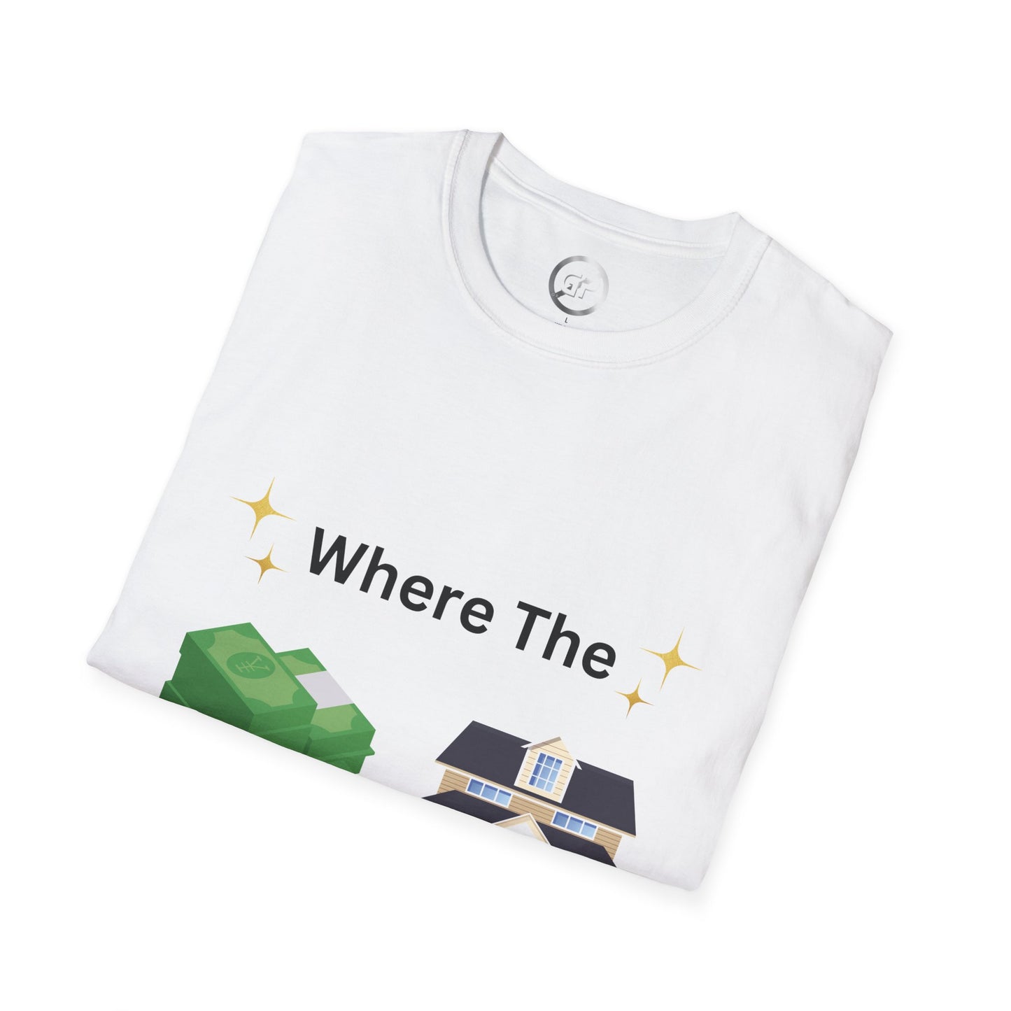 Where The Money Resides T-shirt