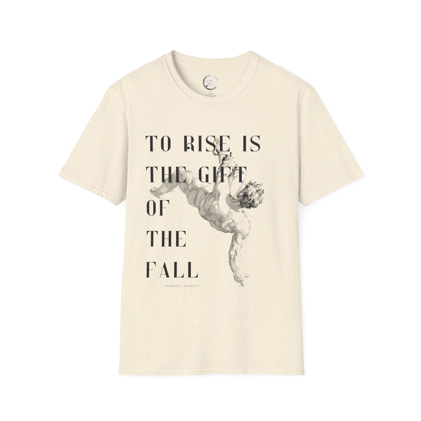 To Rise... T-shirt