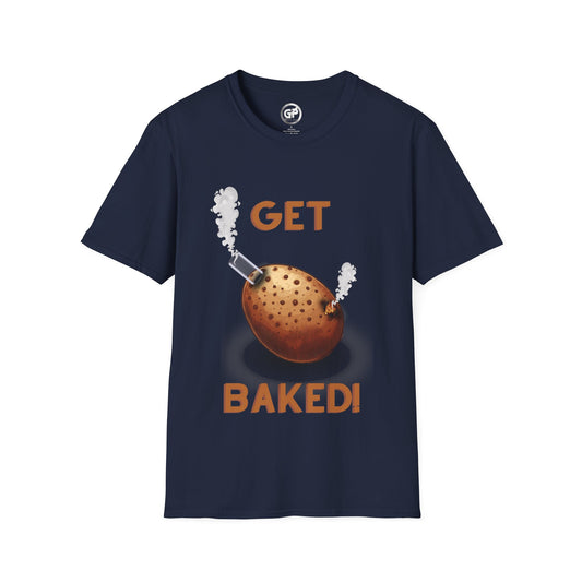 Get Baked! T-shirt